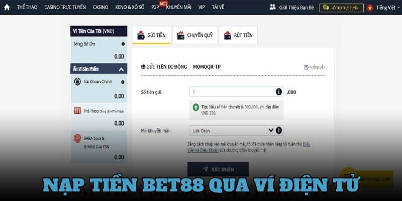 Chọn ví điện tử để nạp tiền Bet88