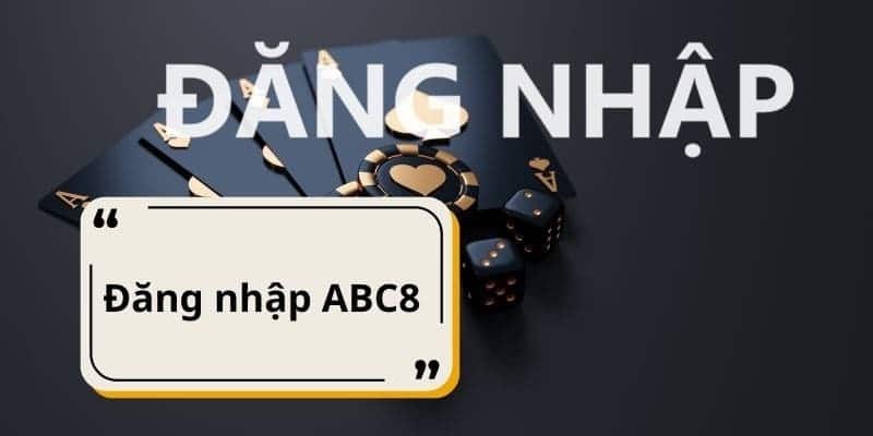 Đăng nhập ABC8